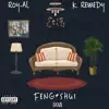 Roy-Al - Feng Shui (feat. K. Remedy) - Single